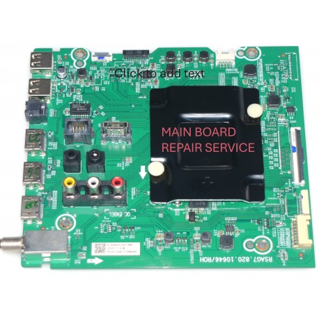 HISENSE 65U6G MAIN BOARD REPAIR SERVICE